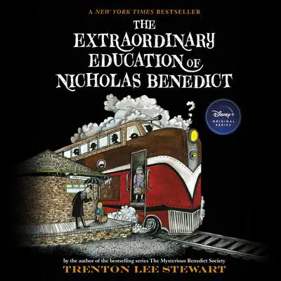 The Extraordinary Education of Nicholas Benedict Audibook, by Trenton Lee Stewart