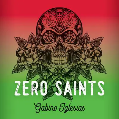 Zero Saints Audibook, by Gabino Iglesias