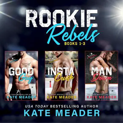 Rookie Rebels Bundle, Books 1-3 Audibook, by Kate Meader