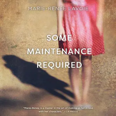 Some Maintenance Required Audibook, by Marie-Renée Lavoie