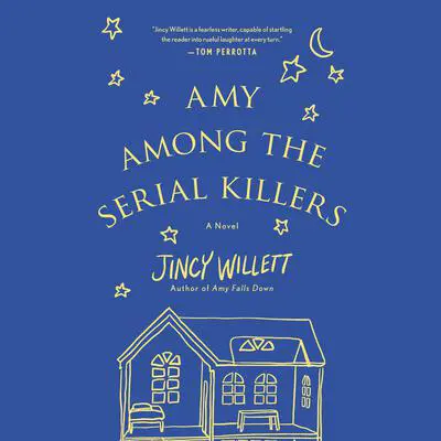 Amy Among the Serial Killers Audibook, by Jincy Willett