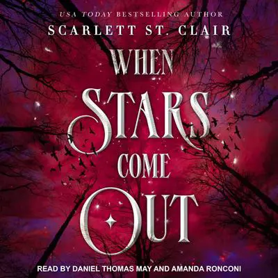When Stars Come Out Audibook, by Scarlett St. Clair