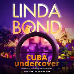 Cuba Undercover Audibook, by Linda Bond