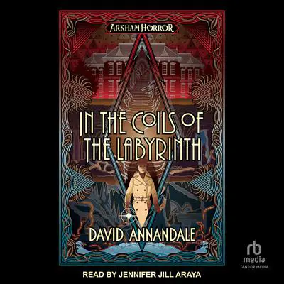 In the Coils of the Labyrinth Audibook, by David Annandale
