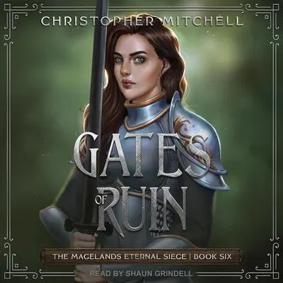 Gates of Ruin Audibook, by Christopher Mitchell