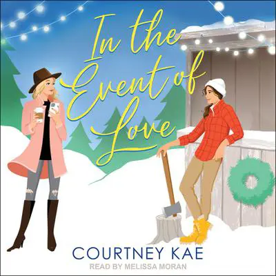 In the Event of Love Audibook, by Courtney Kae