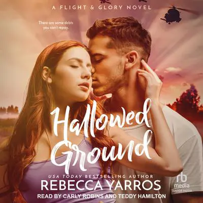 Hallowed Ground Audibook, by Rebecca Yarros