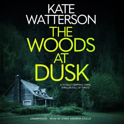 The Woods at Dusk Audibook, by Kate Watterson