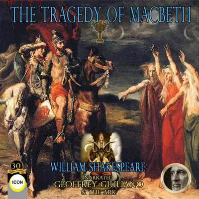 The Tragedy Of Macbeth Audibook, by William Shakespeare