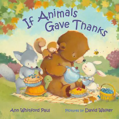 If Animals Gave Thanks Audibook, by Ann Whitford Paul