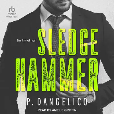 Sledgehammer Audibook, by P. Dangelico