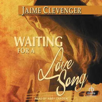 Waiting for a Love Song Audibook, by Jaime Clevenger