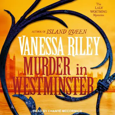 Murder in Westminster Audibook, by Vanessa Riley
