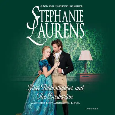 Miss Flibbertigibbet and the Barbarian Audibook, by Stephanie Laurens