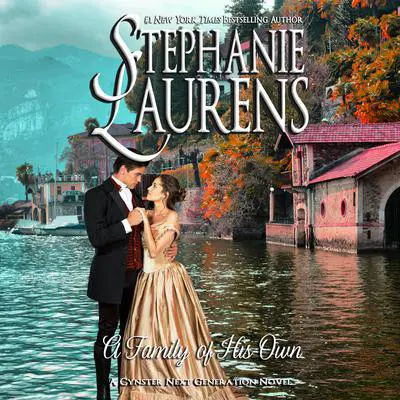 A Family of His Own Audibook, by Stephanie Laurens
