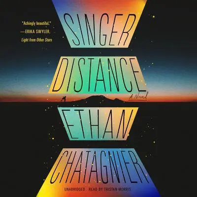 Singer Distance Audibook, by Ethan Chatagnier