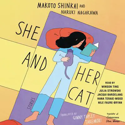 She and Her Cat: Stories Audibook, by Makoto Shinkai