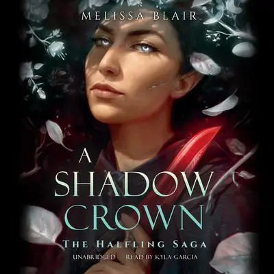A Shadow Crown Audibook, by Melissa Blair