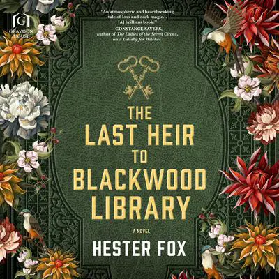 The Last Heir to Blackwood Library Audibook, by Hester Fox