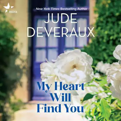 My Heart Will Find You Audibook, by Jude Deveraux