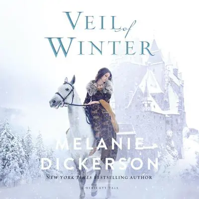 Veil of Winter Audibook, by Melanie Dickerson