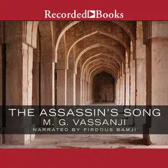 The Assassin's Song 'International Edition' Audibook, by M. G. Vassanji
