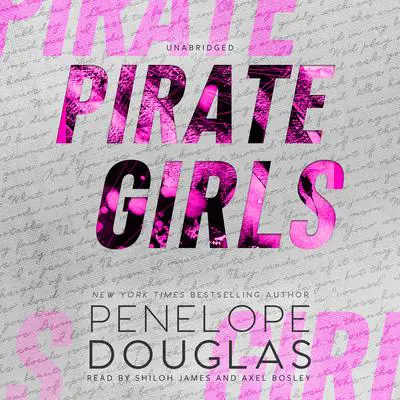 Pirate Girls Audibook, by Penelope Douglas