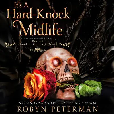 It’s a Hard-Knock Midlife Audibook, by Robyn Peterman