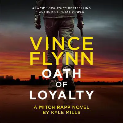 Oath of Loyalty Audibook, by Kyle Mills