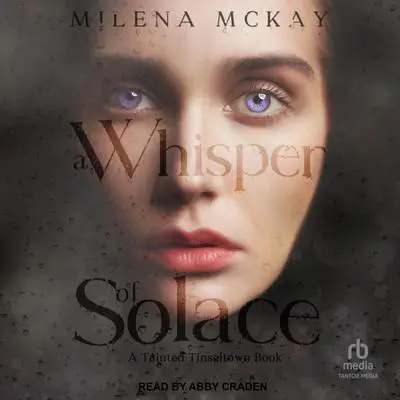 A Whisper of Solace Audibook, by Milena McKay