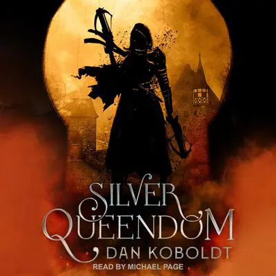 Silver Queendom Audibook, by Dan Koboldt