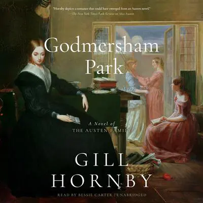 Godmersham Park Audibook, by Gill Hornby