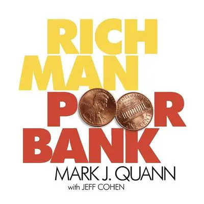 Rich Man Poor Bank: What the banks DON'T want you to know about money Audibook, by Jeffery Cohen