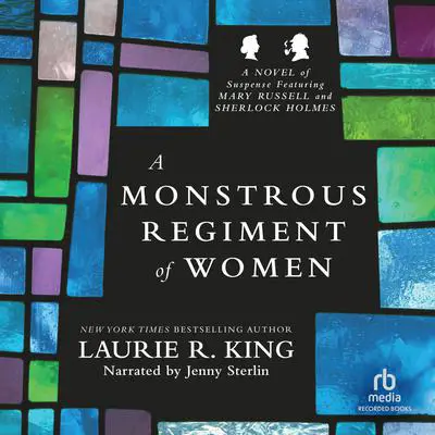 A Monstrous Regiment of Women 'International Edition': A Novel of Suspense Featuring Mary Russell and Sherlock Holmes Audibook, by Laurie R. King