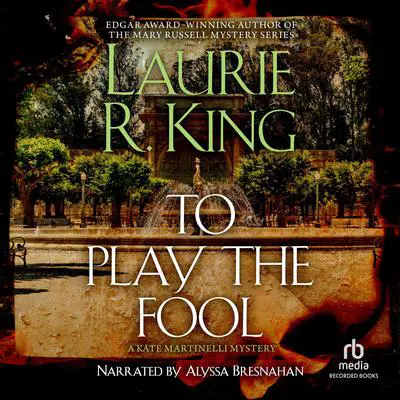To Play the Fool 'International Edition' Audibook, by Laurie R. King