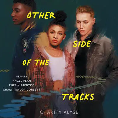 Other Side of the Tracks Audibook, by Charity Alyse