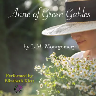 Anne of Green Gables Audibook, by L. M. Montgomery