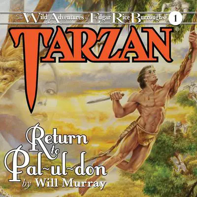 Tarzan: Return to Pal-ul-don Audibook, by Will Murray