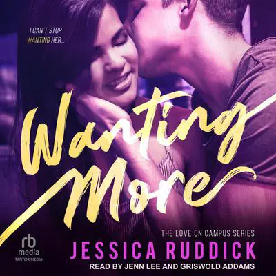 Wanting More Audibook, by Jessica Ruddick