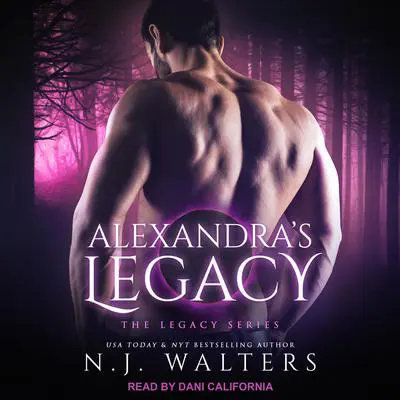 Alexandra's Legacy Audibook, by N.J. Walters