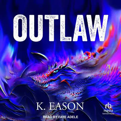 Outlaw Audibook, by K. Eason