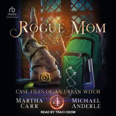Rogue Mom: An Oriceran Urban Cozy Audibook, by Michael Anderle