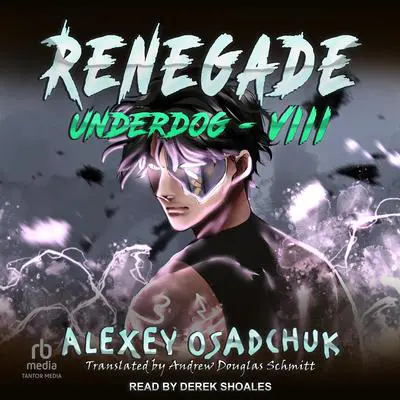 Renegade Audibook, by Alexey Osadchuk