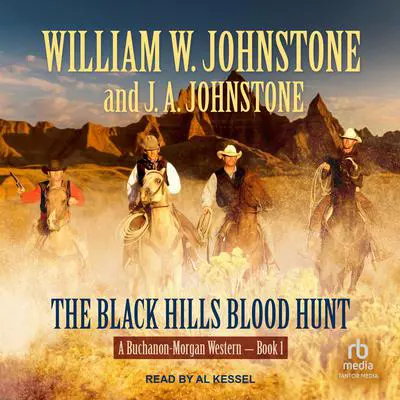 The Black Hills Blood Hunt Audibook, by William W. Johnstone
