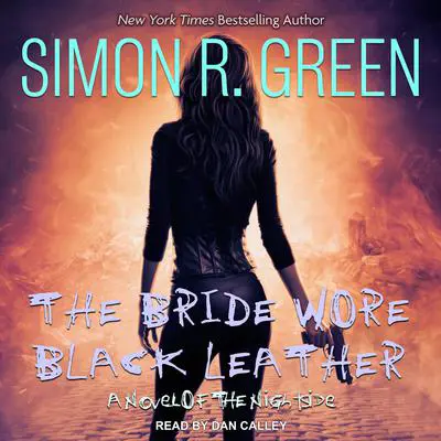 The Bride Wore Black Leather Audibook, by Simon R. Green