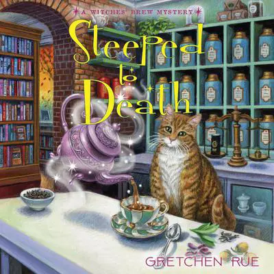Steeped to Death Audibook, by Gretchen Rue