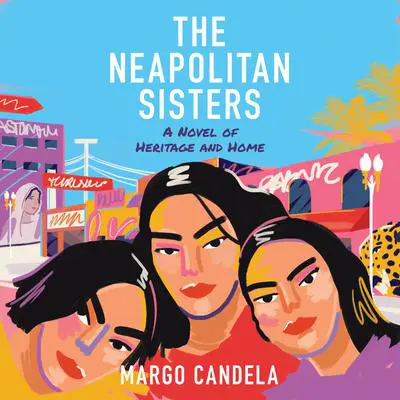 The Neapolitan Sisters Audibook, by Margo Candela
