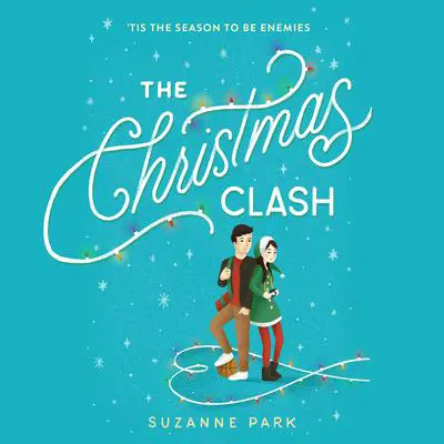 The Christmas Clash Audibook, by Suzanne Park