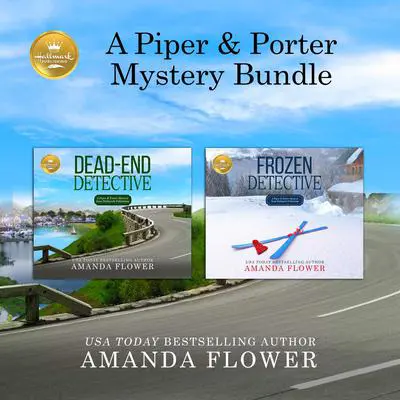 A Piper and Porter Mystery Bundle, Books 1 & 2 Audibook, by Amanda Flower