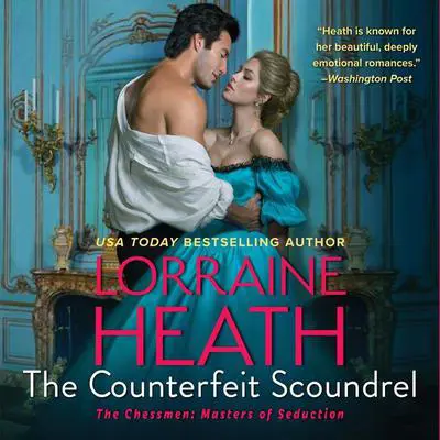 The Counterfeit Scoundrel: A Novel Audibook, by Lorraine Heath